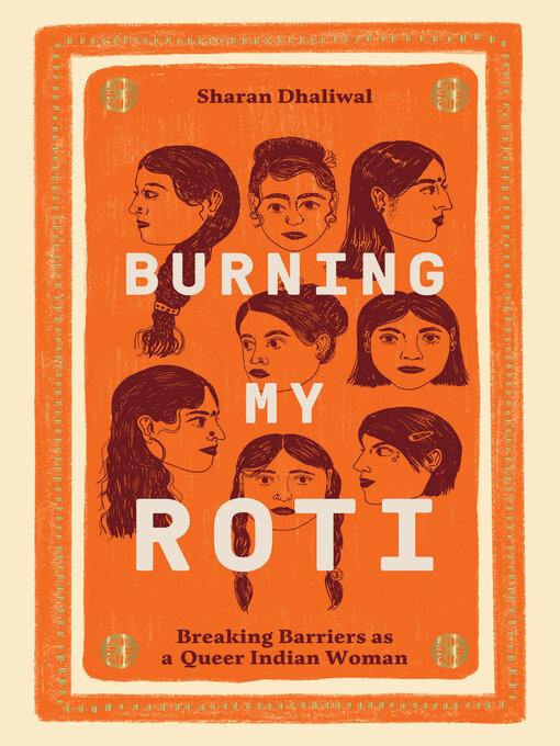Title details for Burning My Roti by Sharan Dhaliwal - Available